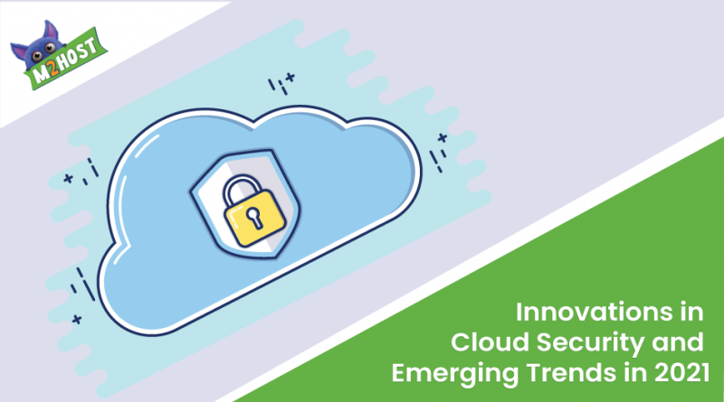 Innovations-in-Cloud-Security-and-Emerging-Trends-in-2021