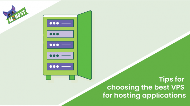 Tips-for-choosing-the-best-VPS-for-hosting-applications