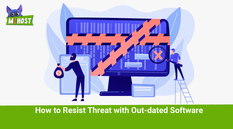 How-to-Resist-Threat-with-Out-dated-Software