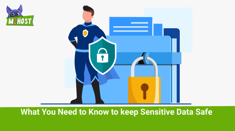 what-you-need-to-know-to-keep-sensitive-data-safe